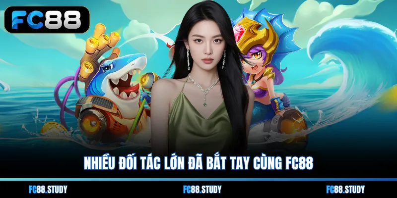 Nhiều đối tác lớn đã bắt tay cùng FC88